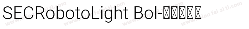 SECRobotoLight Bol字体转换